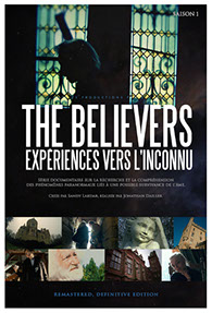 The Believers, Saison 1, poster, paranormal, série, documentaire, sandy lakdar, jonathan dailler, épisode,